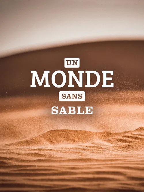 Un monde sans sable poster