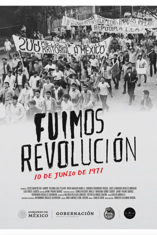 Fuimos revolución. 10 de junio de 1971 poster
