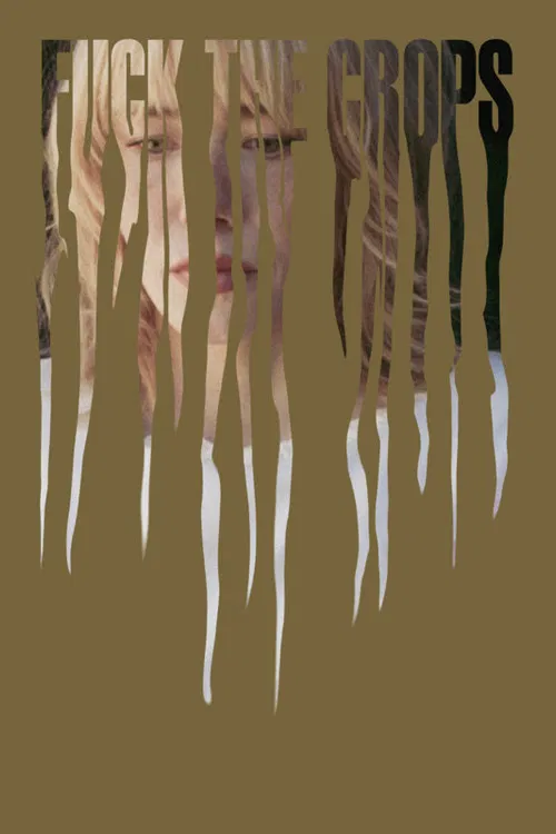 Fuck the Crops poster