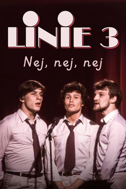 Linie 3 - Nej, nej, nej poster