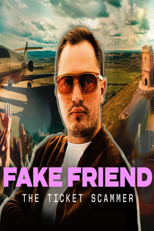Fake Friend: The Ticket Scammer poster