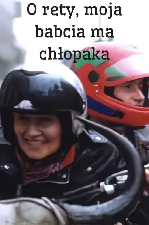 Christ! My Grandmother Has a Boyfriend poster