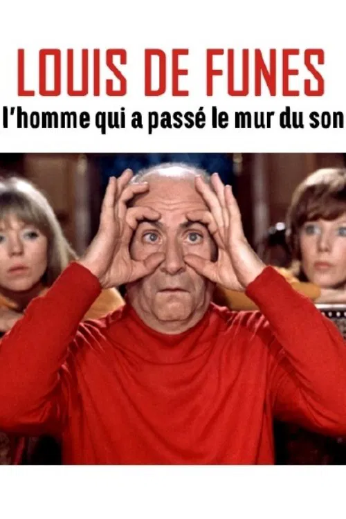 Louis de Funès, l'homme qui a passé le mur du son poster