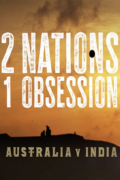 2 Nations, 1 Obsession poster
