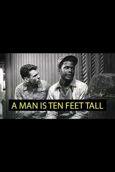 A Man Is Ten Feet Tall poster