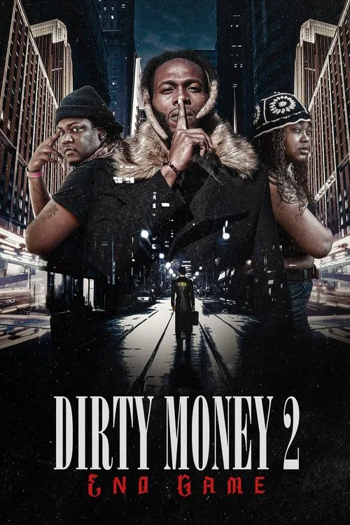 Dirty Money 2: End Game poster