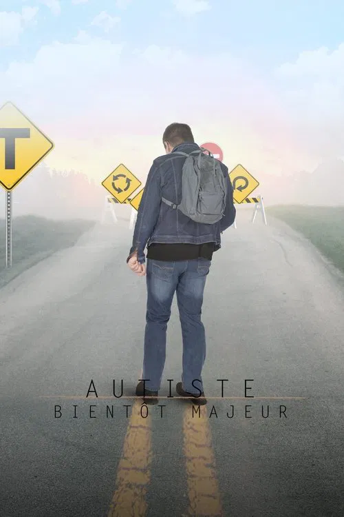 Autiste, bientôt majeur poster