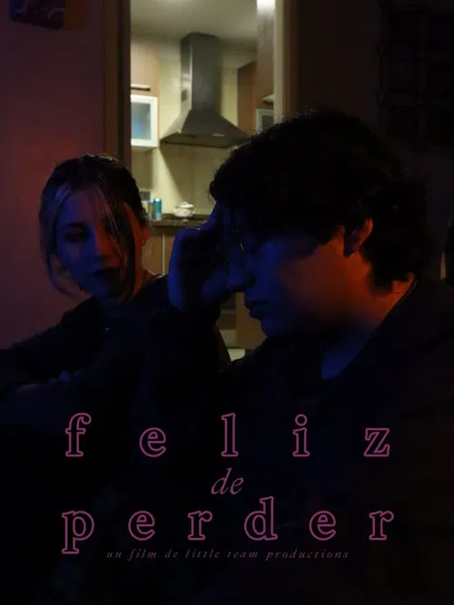 Feliz de perder poster