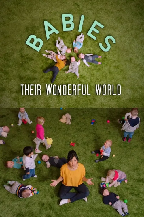 Babies: Their Wonderful World poster