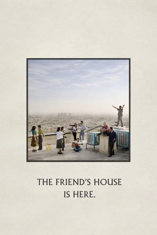 The Friend's House is Here poster