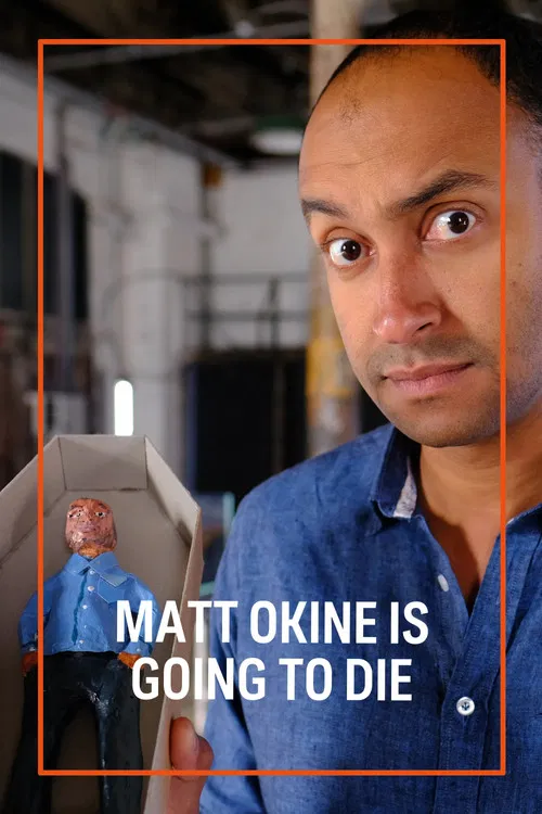 Matt Okine Is Going To Die poster