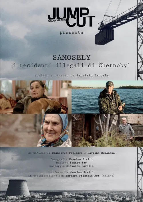 Samosely, i residenti illegali di Chernobyl poster