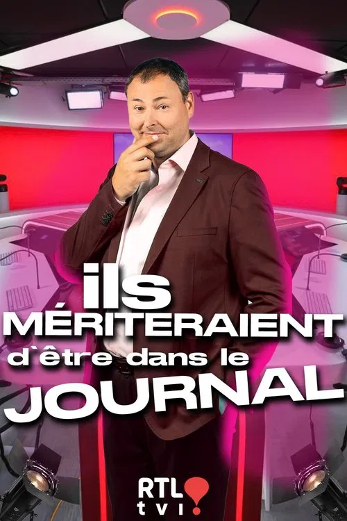 Ils mériteraient d'être dans le journal poster