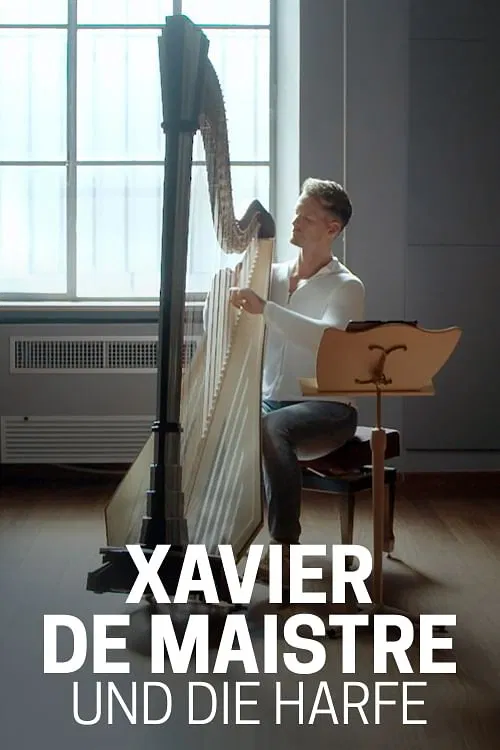 Xavier de Maistre und die Harfe poster