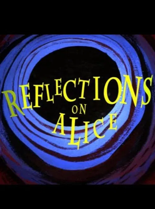 Reflections on Alice poster