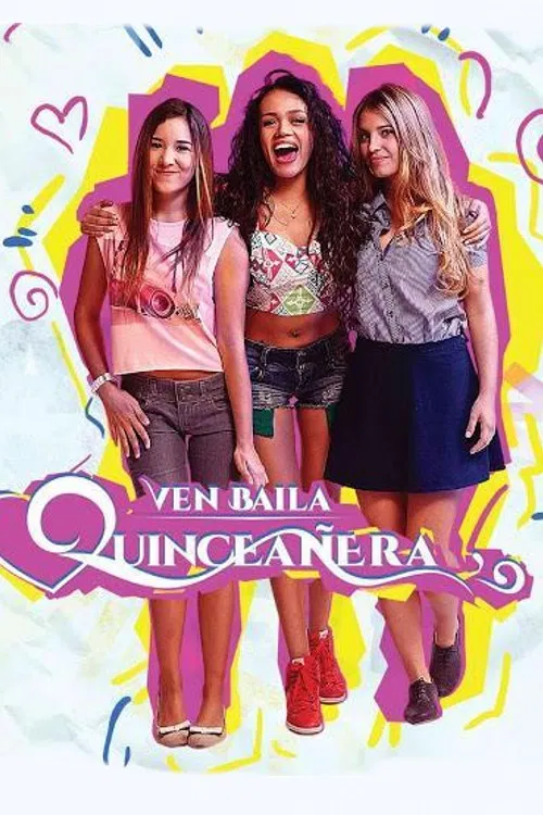 Ven, Baila, Quinceañera poster