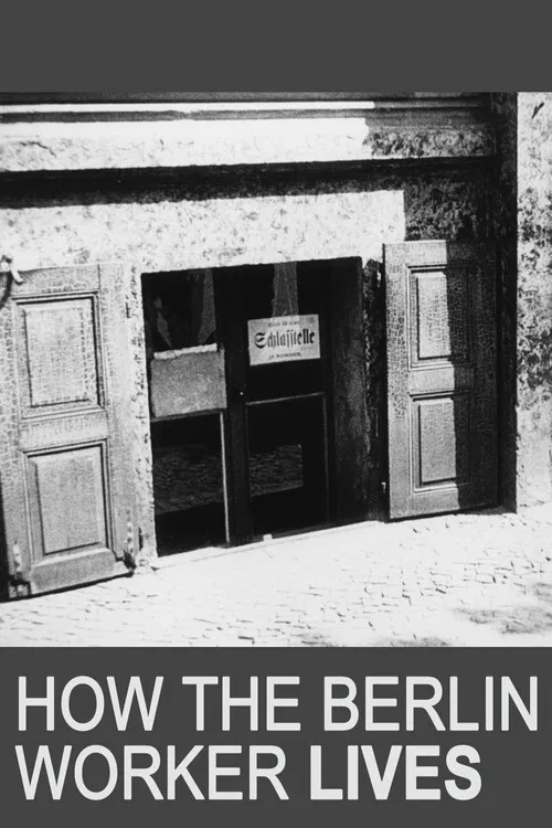 How the Berlin Worker Lives poster