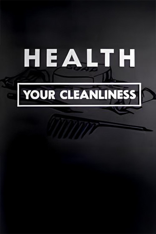 Health: Your Cleanliness poster
