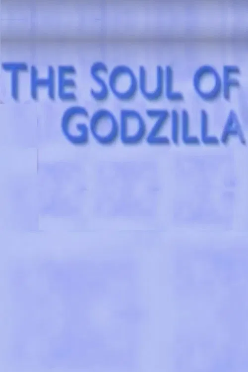 The Soul of Godzilla: Ishiro Honda poster