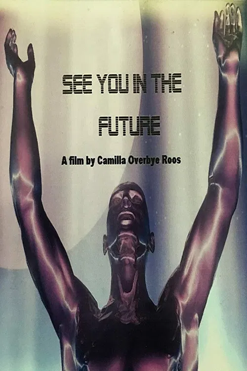 See You In The Future poster