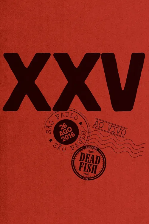 Dead Fish - XXV poster
