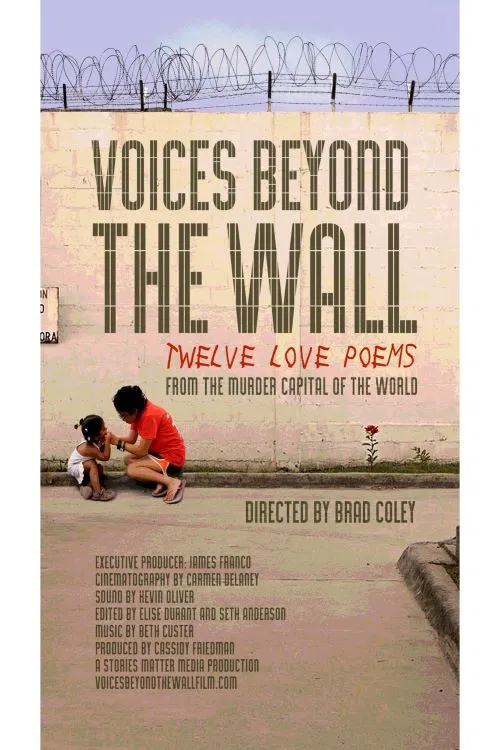 Voices Beyond The Wall: Twelve Love Poems From The Murder Capital Of The World poster