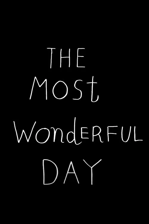The Most Wonderful Day poster