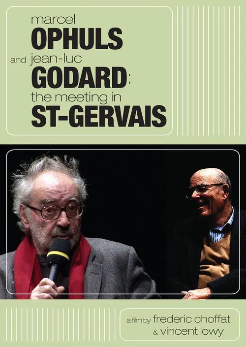 Marcel Ophuls and Jean-Luc Godard: The Meeting in St-Gervais poster