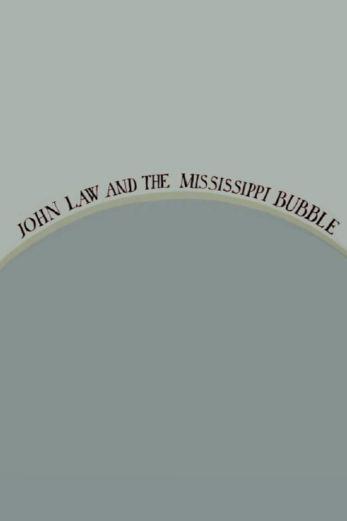 John Law and the Mississippi Bubble poster