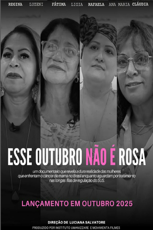 Esse Outubro Não É Rosa poster