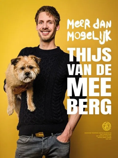 Thijs van de Meeberg: Meer dan Mogelijk poster