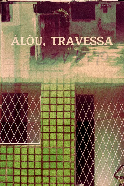 Álôu, Travessa poster