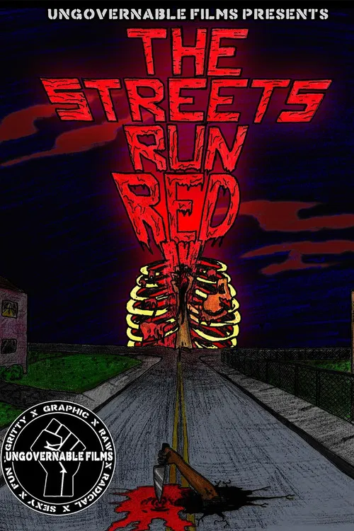 The Streets Run Red poster