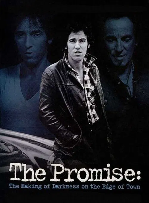 The Promise: The Making of Darkness on the Edge of Town poster