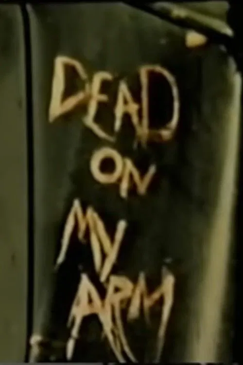 Dead On My Arm poster