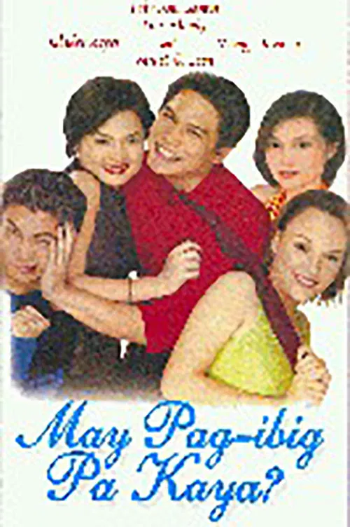 May Pag-ibig Pa Kaya? poster
