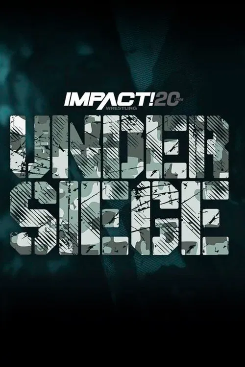 IMPACT Wrestling: Under Siege 2022 poster
