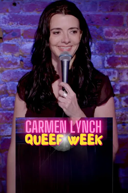 Carmen Lynch: Queef Week poster
