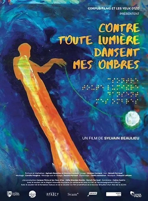 Contre toute lumière dansent mes ombres poster
