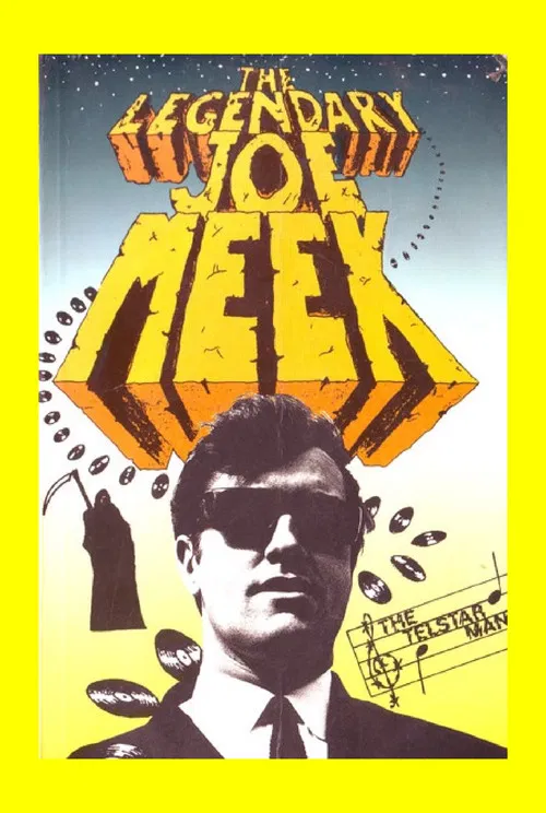 The Very Strange Story of the Legendary Joe Meek poster