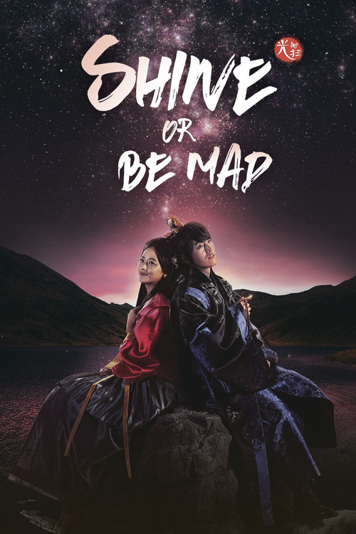 Shine or Go Crazy poster