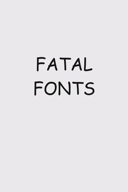 Fatal Fonts poster