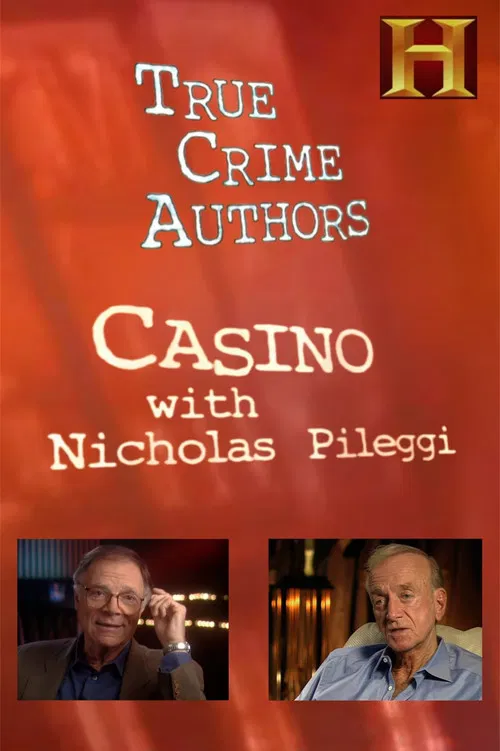 History Alive: True Crime Authors - Casino with Nicholas Pileggi poster