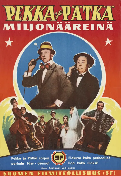 Pekka ja Pätkä miljonääreinä poster