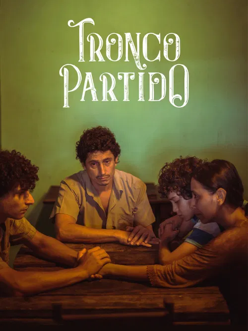 Tronco Partido poster