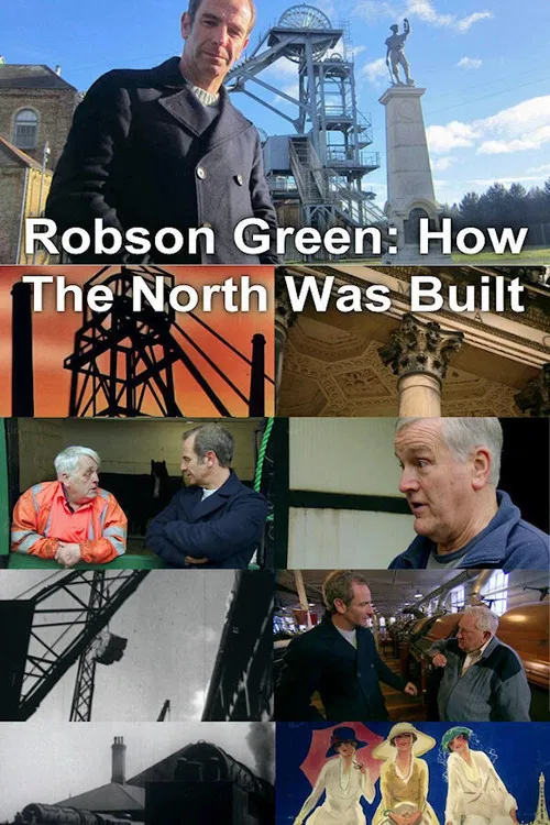 Robson Green: How The North Was Built poster