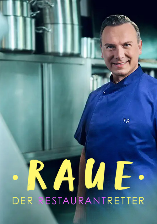 Raue - Der Restaurantretter poster