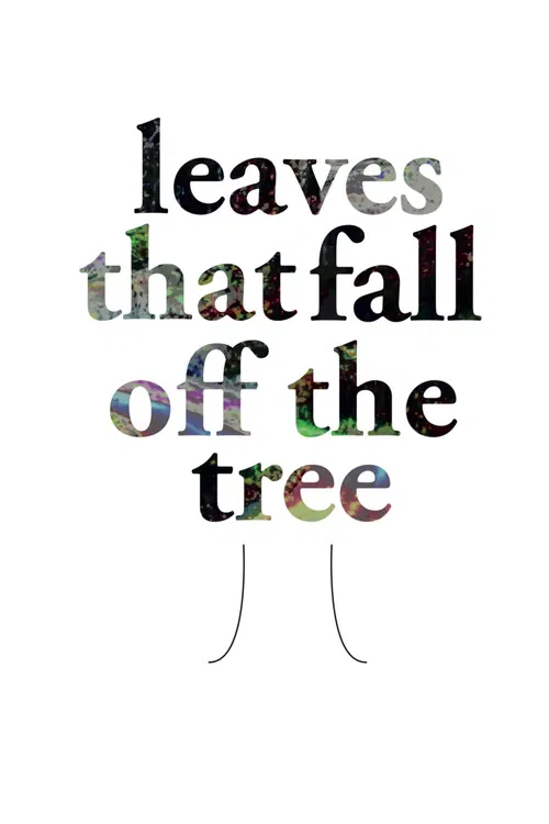 Leaves That Fall of the Tree poster