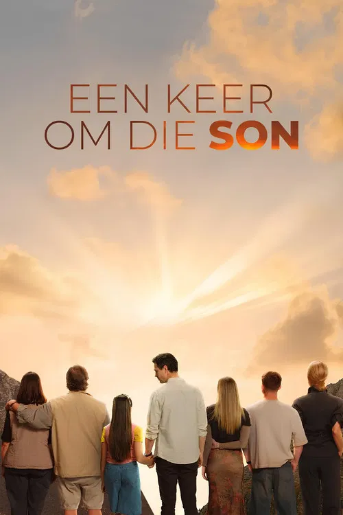 Een Keer Om Die Son poster