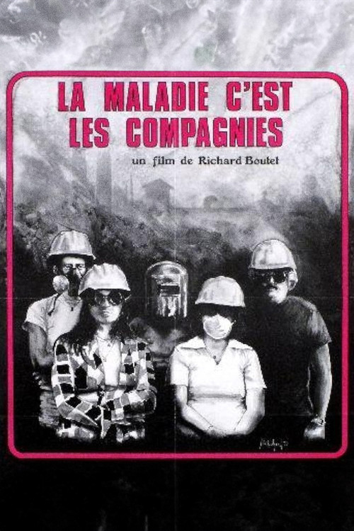 La maladie, c’est les compagnies poster